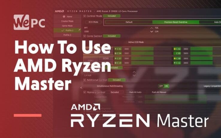 How To Use AMD&rsquo;s Ryzen Master Utility